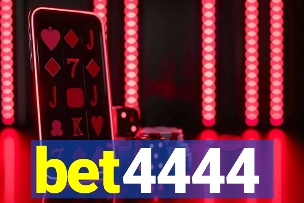 bet4444