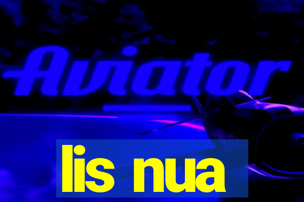 lis nua