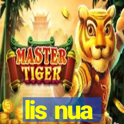 lis nua