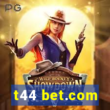 t44 bet.com