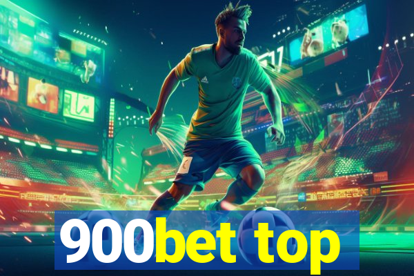 900bet top