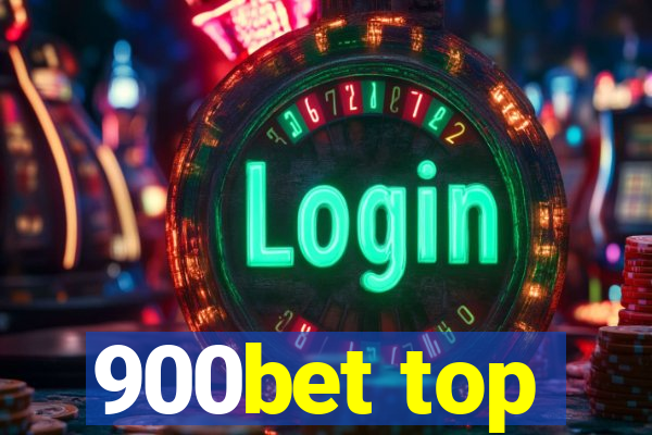 900bet top