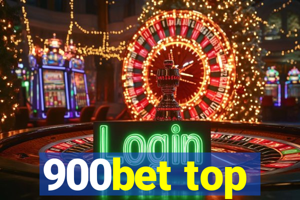 900bet top