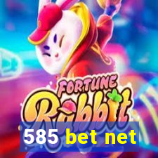 585 bet net