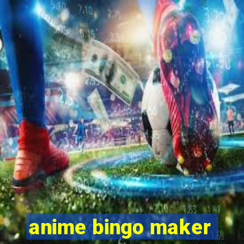 anime bingo maker