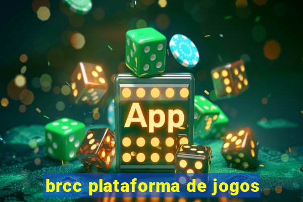 brcc plataforma de jogos