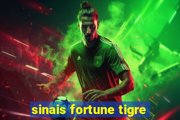 sinais fortune tigre