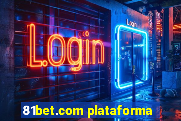 81bet.com plataforma