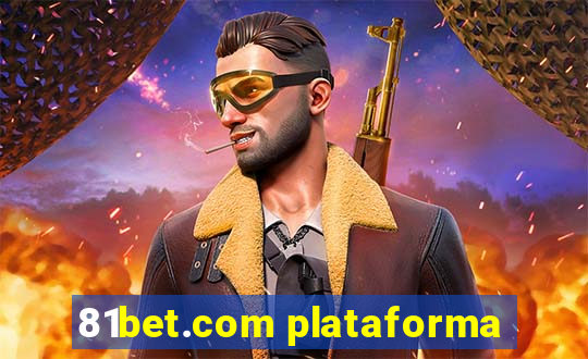 81bet.com plataforma