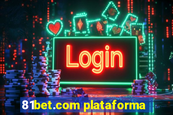 81bet.com plataforma