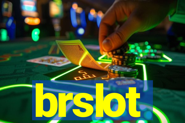 brslot