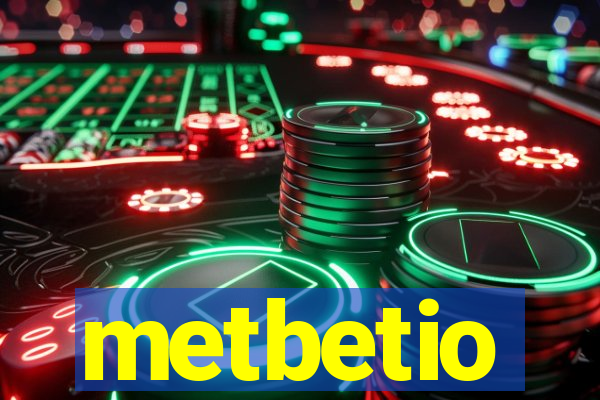 metbetio