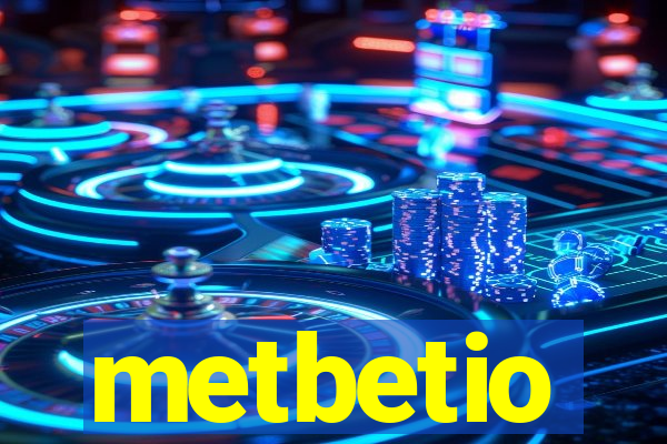 metbetio