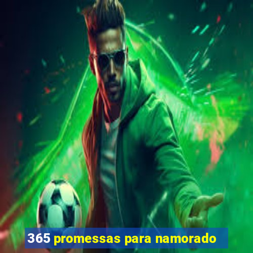 365 promessas para namorado