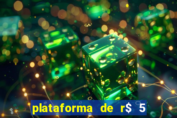 plataforma de r$ 5 jogo do tigrinho