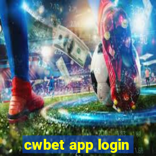 cwbet app login