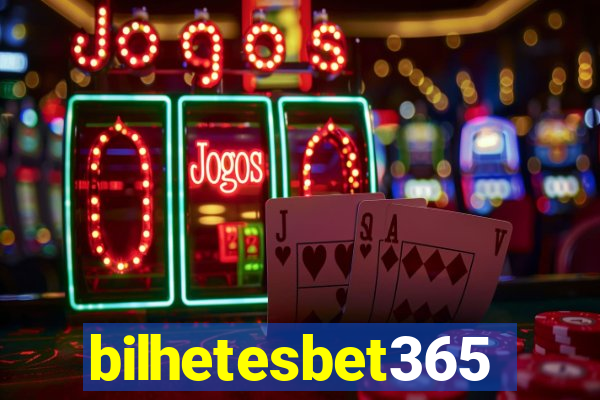 bilhetesbet365