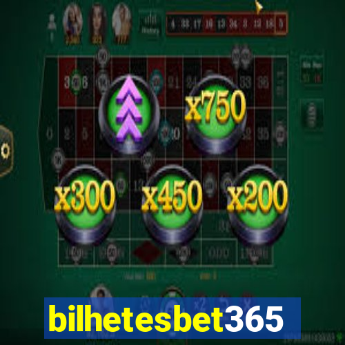 bilhetesbet365