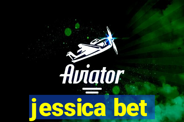 jessica bet