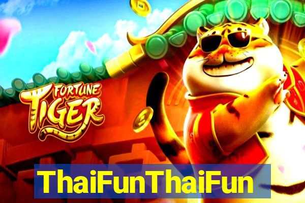 ThaiFunThaiFun