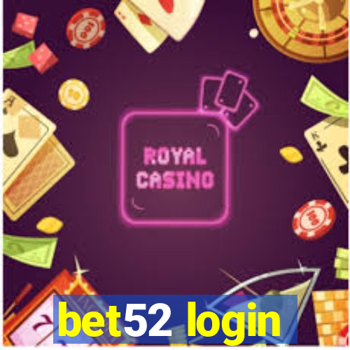 bet52 login