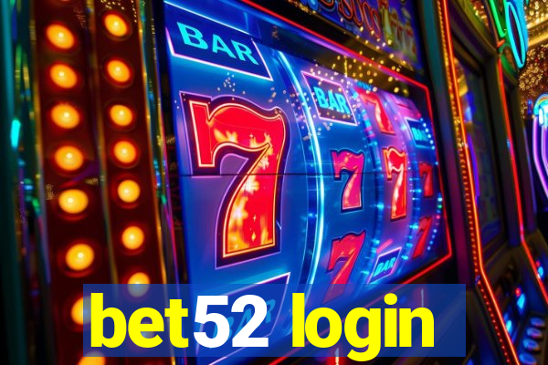 bet52 login