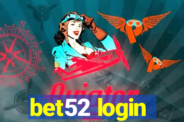 bet52 login