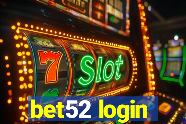 bet52 login