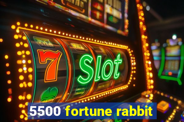 5500 fortune rabbit