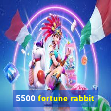 5500 fortune rabbit