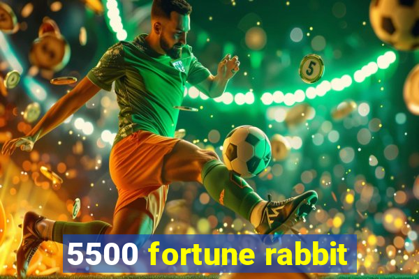 5500 fortune rabbit