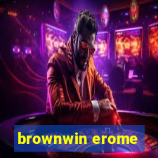 brownwin erome