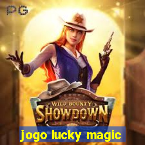 jogo lucky magic