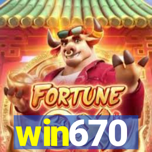 win670