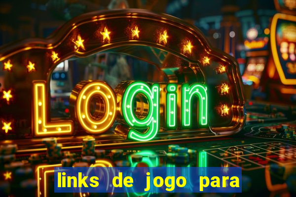 links de jogo para ganhar dinheiro