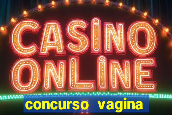 concurso vagina mais linda