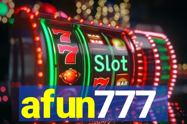 afun777