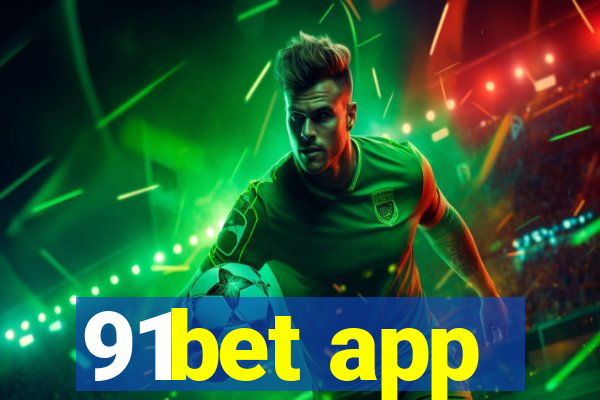 91bet app