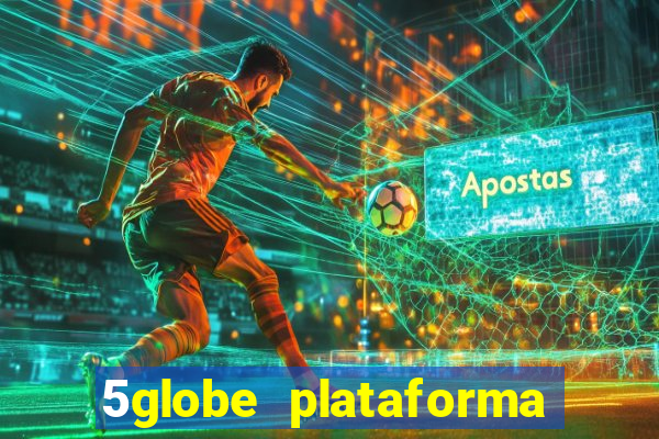 5globe plataforma de jogos