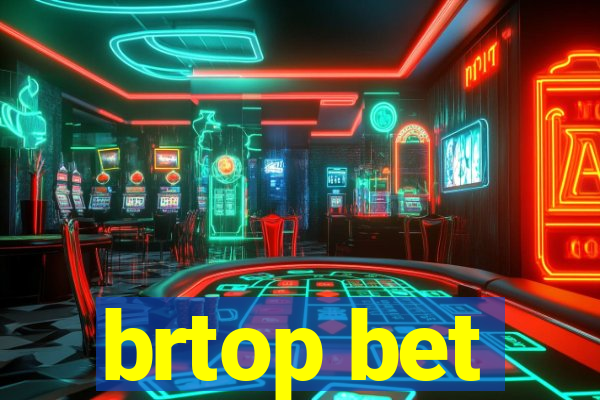 brtop bet