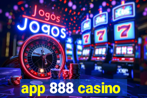 app 888 casino