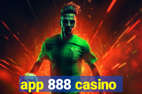 app 888 casino