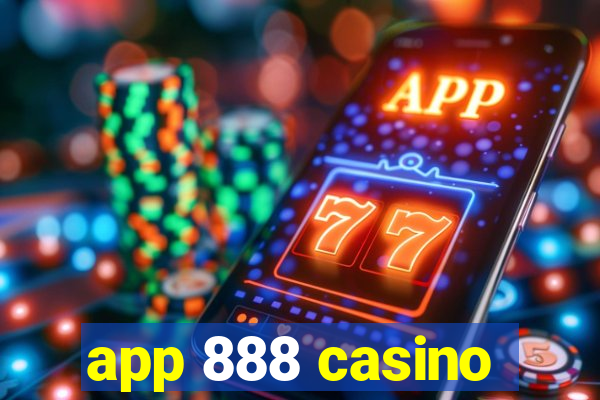 app 888 casino