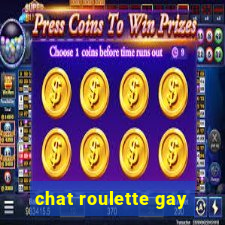 chat roulette gay