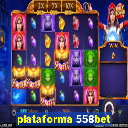 plataforma 558bet