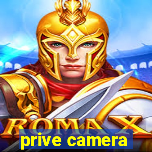 prive camera