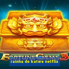 rainha de katwe netflix