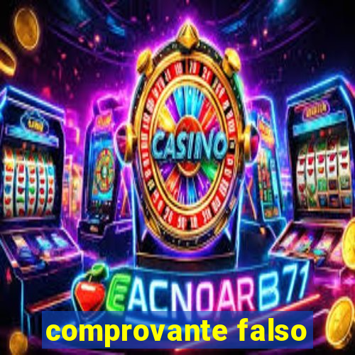 comprovante falso