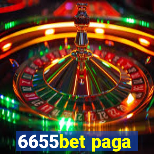 6655bet paga