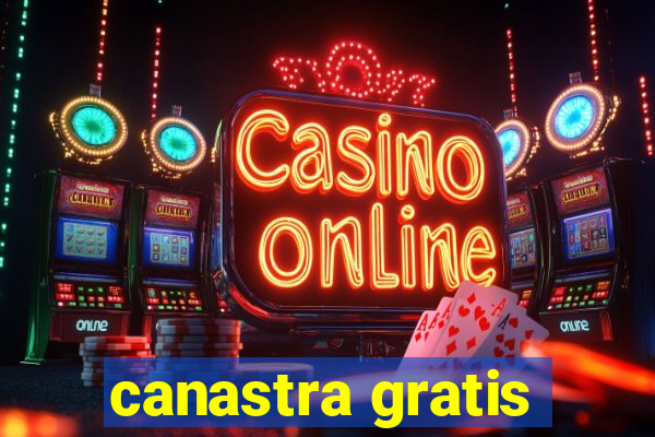 canastra gratis